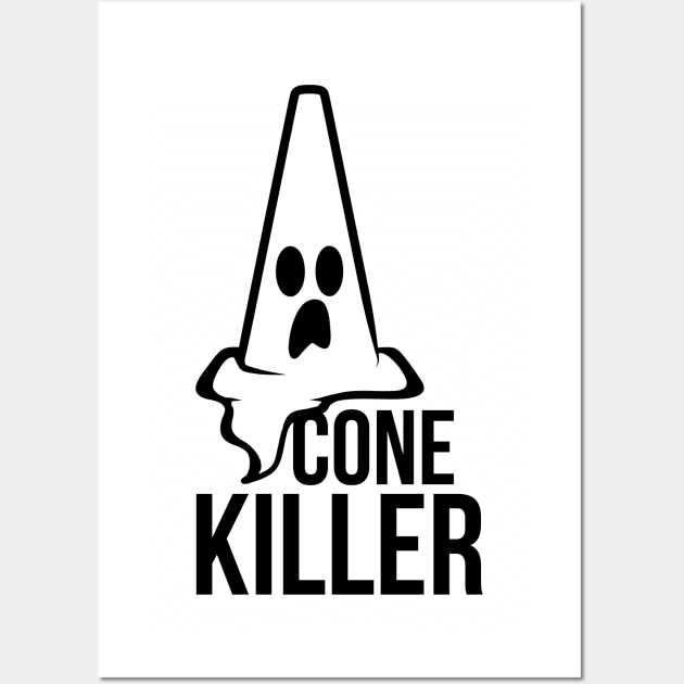 Cone killer Wall Art by hoddynoddy